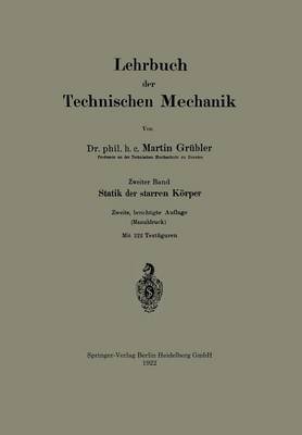 Lehrbuch Der Technischen Mechanik: Statik Der Starren K rper (Paperback)