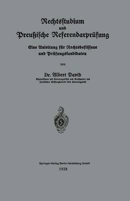 Rechtsstudium Und Preu ische Referendarpr fung: Eine Anleitung F r Rechtsbeflissene Und Pr fungskandidaten (Paperback)