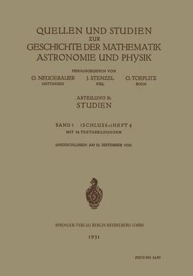 Quellen Und Studien ƶur Geschichte Der Mathematik Astronomie Und Physik: Abteilung B: Studien (Paperback)