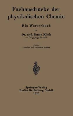 Fachausdr cke Der Physikalischen Chemie: Ein W rterbuch (Paperback)