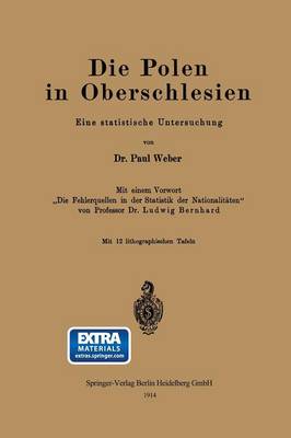 Die Polen in Oberschlesien: Eine Statistische Untersuchung (Paperback)