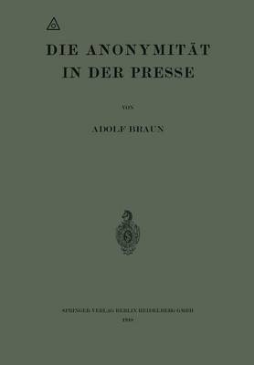 Die Anonymit t in Der Presse (Paperback)