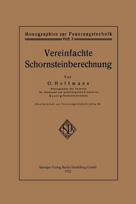 Vereinfachte Schornsteinberechnung - Monographien Zur Feuerungstechnik (Paperback)