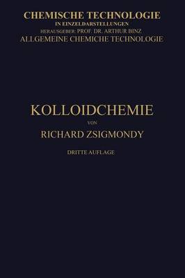 Kolloidchemie Ein Lehrbuch - Chemische Technologie in Einzeldarstellungen (Paperback)