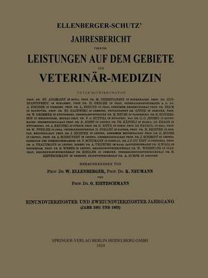 Ellenberger-Sch tz' Jahresbericht ber Die Leistungen Auf Dem Gebiete Der Veterin r-Medizin (Paperback)