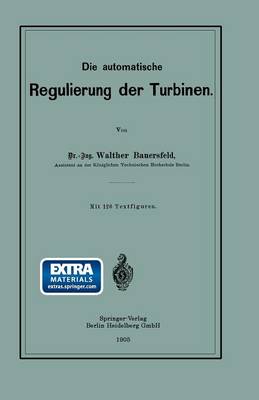 Die Automatische Regulierung Der Turbinen (Paperback)