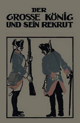 Der Grosse K nig Und Sein Rekrut (Paperback)