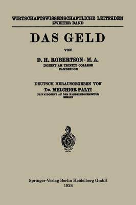 Das Geld - Wirtschaftswissenschaftliche Leitfaden 2 (Paperback)