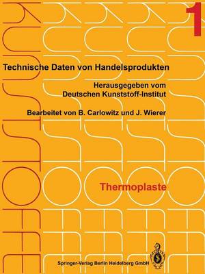 Thermoplaste: Merkblatter 1-400 - Kunststoffe 1-12 / 1-12 / 1 (Paperback)