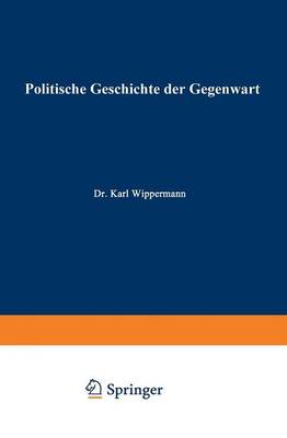 Politische Geschichte Der Gegenwart: XXXI. Das Jahr 1897 (Paperback)