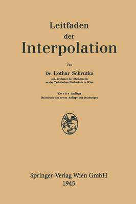 Leitfaden Der Interpolation (Paperback)