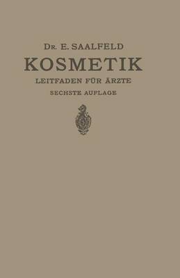 Kosmetik: Ein Leitfaden F r Praktische rzte (Paperback)