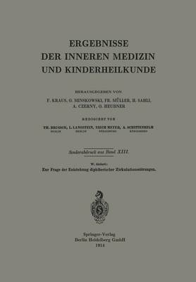 Zur Frage Der Entstehung Diphtherischer Zirkulationsst rungen - Ergebnisse Der Inneren Medizin Und Kinderheilkunde (Paperback)