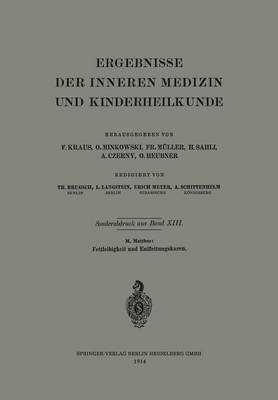 Fettleibigkeit Und Entfettungskuren - Ergebnisse Der Inneren Medizin Und Kinderheilkunde (Paperback)