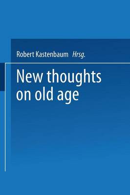 New Thoughts on Old Age (Paperback)