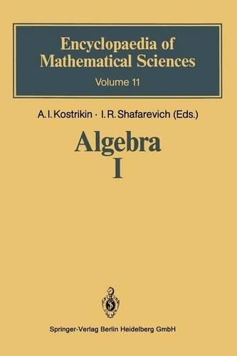 Algebra I: Basic Notions of Algebra - Encyclopaedia of Mathematical Sciences (Paperback)
