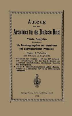 Auszug Aus Dem Arzneibuch F r Das Deutsche Reich (Paperback)