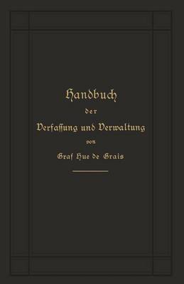 Handbuch Der Verfassung Und Verwaltung in Preu en Und Dem Deutschen Reich (Paperback)
