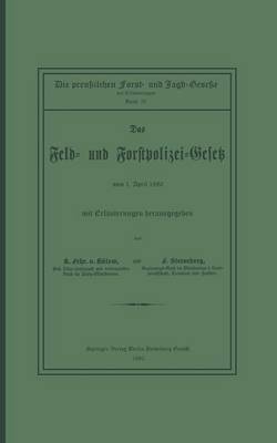 Das Feld- Und Forstpolizei-Gesetz (Paperback)