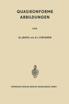Quasikonforme Abbildungen - Grundlehren Der Mathematischen Wissenschaften (Springer Hardcover) 126 (Paperback)