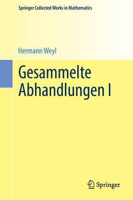 Gesammelte Abhandlungen I - Springer Collected Works in Mathematics (Paperback)