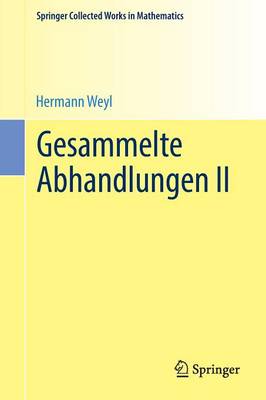 Gesammelte Abhandlungen II - Springer Collected Works in Mathematics (Paperback)