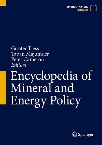 Encyclopedia of Mineral and Energy Policy (Hardback)