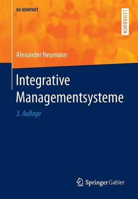 Integrative Managementsysteme - BA Kompakt (Paperback)