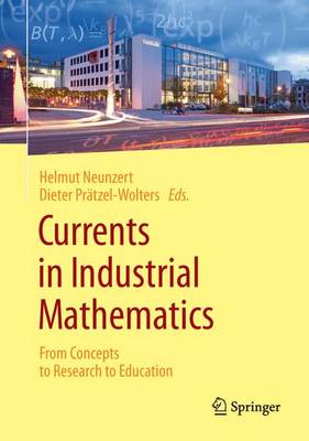 Currents in Industrial Mathematics 2015: From Concepts to Research to Education (Hardback)
