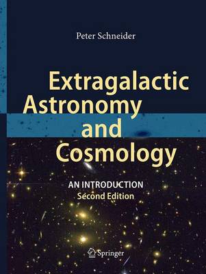 Extragalactic Astronomy and Cosmology: An Introduction (Paperback)