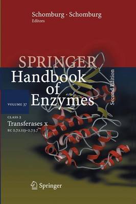 Class 2 Transferases X: EC 2.7.1.113 - 2.7.5.7 - Springer Handbook of Enzymes 37 (Paperback)