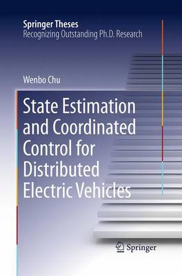 State Estimation and Coordinated Control for Distributed Electric Vehicles - Springer Theses (Paperback)