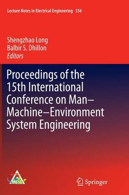 Proceedings of the 15th International Conference on Man-Machine-Environment System Engineering - Lecture Notes in Electrical Engineering 356 (Paperback)