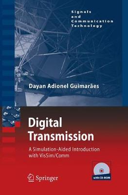 Digital Transmission: A Simulation-Aided Introduction with VisSim/Comm - Signals and Communication Technology (Paperback)