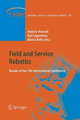 Field and Service Robotics: Results of the 7th International Conference - Springer Tracts in Advanced Robotics 62 (Paperback)