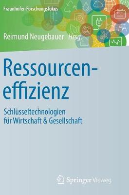 Cover Ressourceneffizienz: Schl sseltechnologien F r Wirtschaft & Gesellschaft