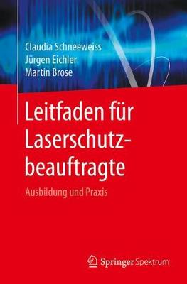 Cover Leitfaden F r Laserschutzbeauftragte: Ausbildung Und Praxis