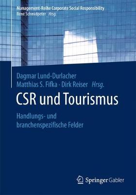 Cover Csr Und Tourismus: Handlungs- Und Branchenspezifische Felder - Management-Reihe Corporate Social Responsibility