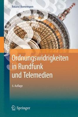 Ordnungswidrigkeiten in Rundfunk Und Telemedien (Hardback)