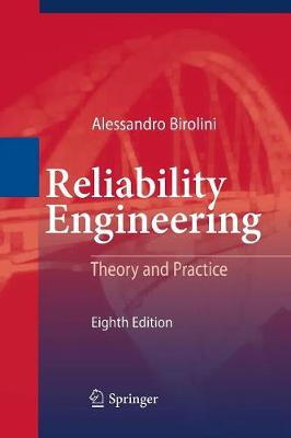 Reliability Engineering: Theory and Practice (Paperback)