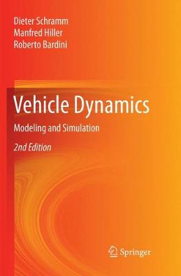 Vehicle Dynamics: Modeling and Simulation (Paperback)