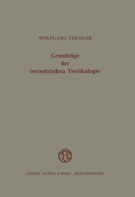 Grundz ge Der Terrestrischen Tier kologie (Paperback)