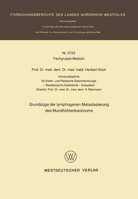 Grundzuge Der Lymphogenen Metastasierung Des Mundhoehlenkarzinoms (Paperback)