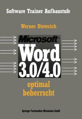 Word 3.0/4.0 Optimal Beherrscht - Software Trainer Aufbaustufe (Paperback)