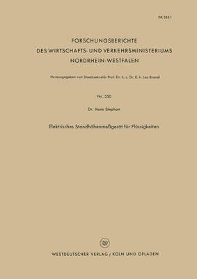 Elektrisches Standh henme ger t F r Fl ssigkeiten - Forschungsberichte Des Wirtschafts- Und Verkehrsministeriums 550 (Paperback)
