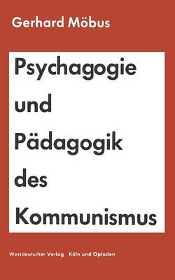 Psychagogie Und P dagogik Des Kommunismus (Paperback)