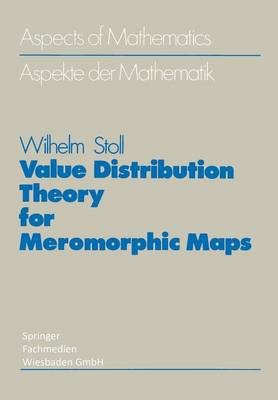 Value Distribution Theory for Meromorphic Maps (Paperback)