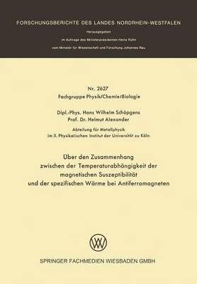 ber Den Zusammenhang Zwischen Der Temperaturabh ngigkeit Der Magnetischen Suszeptibilit t Und Der Spezifischen W rme Bei Antiferromagneten - Forschungsberichte Des Landes Nordrhein-Westfalen 2627 (Paperback)