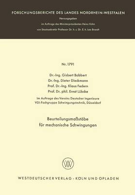 Beurteilungsmassstabe Fur Mechanische Schwingungen - Forschungsberichte Des Landes Nordrhein-Westfalen 1791 (Paperback)