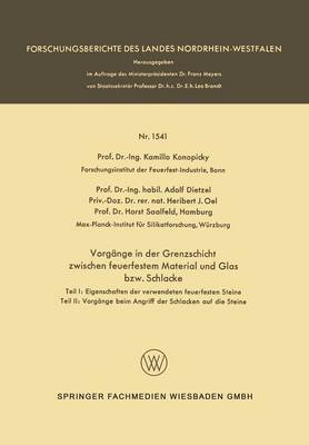 Vorg nge in Der Grenzschicht Zwischen Feuerfestem Material Und Glas Bzw. Schlacke - Forschungsberichte Des Landes Nordrhein-Westfalen 1541 (Paperback)